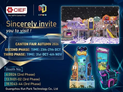 IfunPark Invites You to the 140th Canton Fair Autumn 2026 – Meet Us at Three Booths in Guangzhou