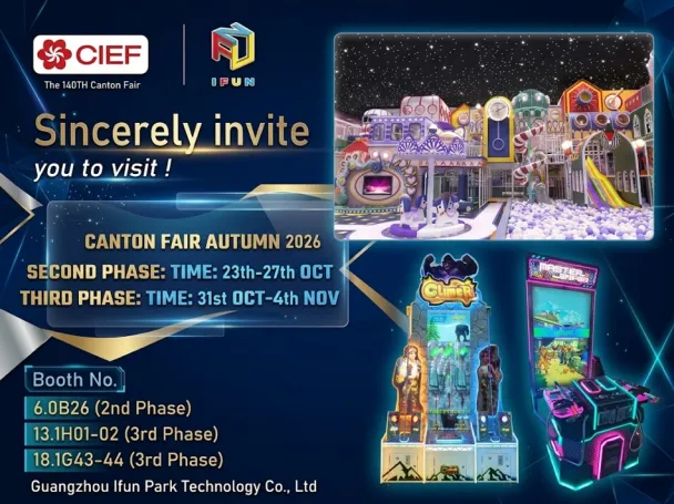 IfunPark Invites You to the 140th Canton Fair Autumn 2026 – Meet Us at Three Booths in Guangzhou